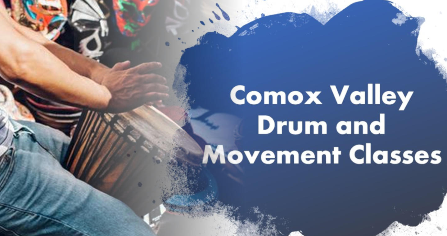Comox Valley Drum and Movement Class